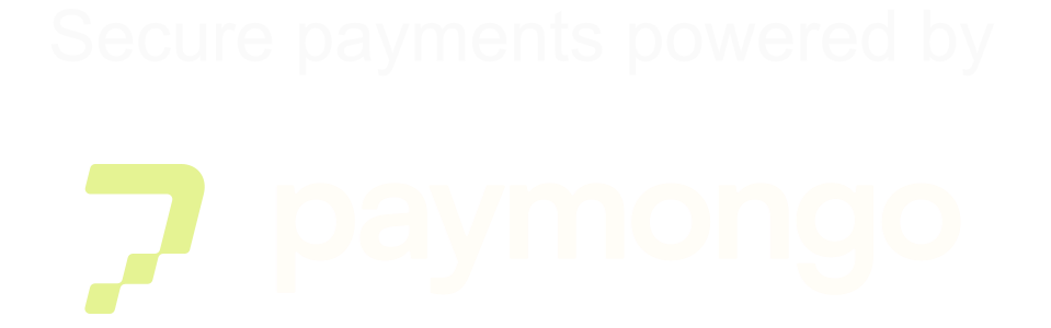 Secure payments powered by PayMongo